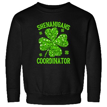Discover Shenanigans Coordinator St Patricks Day Teacher Sweatshirts