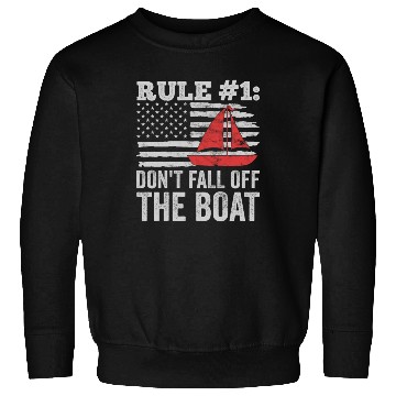 Discover Don't Fall Off The Boat Funny Sailing Sweatshirts