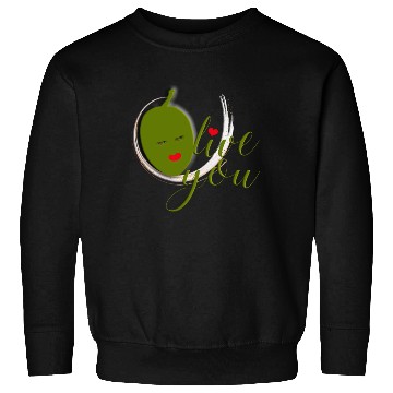 Discover Olive you - I Love You Sweatshirts