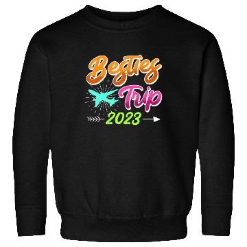 Discover Besties Trip 2023 Vacation Friends Spring Break Sweatshirts