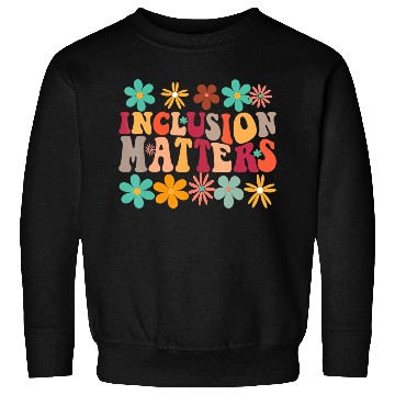 Discover Inclusion Matters Special Ed Teacher Autism Sweatshirts