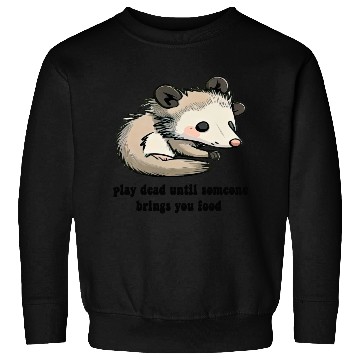 Discover funny opossum play dead Sweatshirts