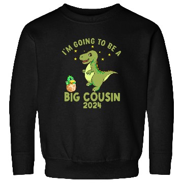 Discover I m Going To Be A Big Cousin 2024 Sweatshirts