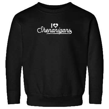 Discover i love Shenanigans Sweatshirts