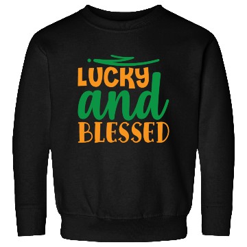Discover Lucky and Blessed Sweatshirts