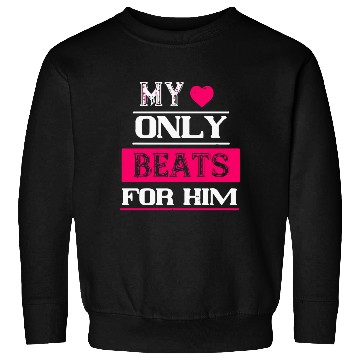Discover My love only beats for him Sweatshirts