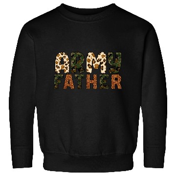 Discover Army Father Sublimation Sweatshirts
