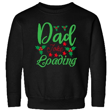 Discover Dad Joke Loading Sweatshirts