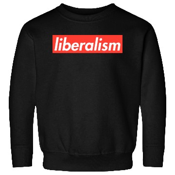 Discover Liberalism Capitalism Politics Gift Sweatshirts