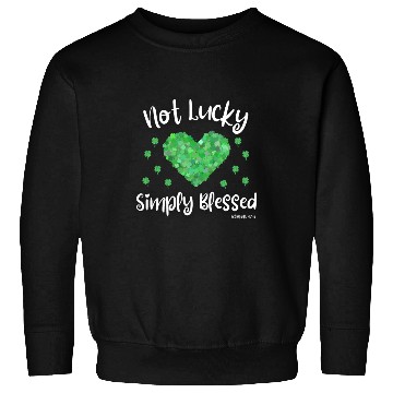 Discover Not Lucky Simply Heart St Patricks Day Sweatshirts