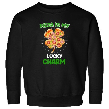 Discover Pizza is my Lucky Charm Pizza Fan Sweatshirts
