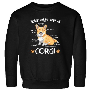 Discover Anatomy Of A Corgi Funny Corgi Dog Lover Pet Owner Sweatshirts