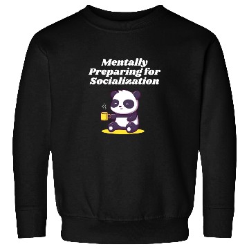 Discover Mentally Preparing for Socialization Nerd Introver Sweatshirts