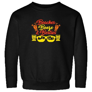 Discover Beaches Booze Besties Summer Vacation Spring Break Sweatshirts