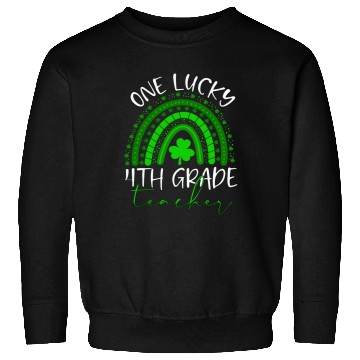 Discover One Lucky 4th Grade Teacher St. Patrick's Day 2022 Sweatshirts