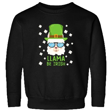 Discover LLama be Irish Lama Alpaca St. Patrick's Day Sweatshirts