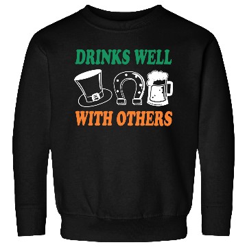 Discover Shamrock Drinks Well With Others St Patrick's Day Sweatshirts