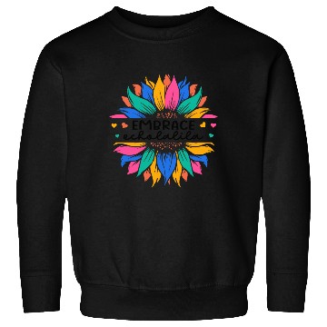 Discover Embrace Echolalia Special Education Teacher Sweatshirts