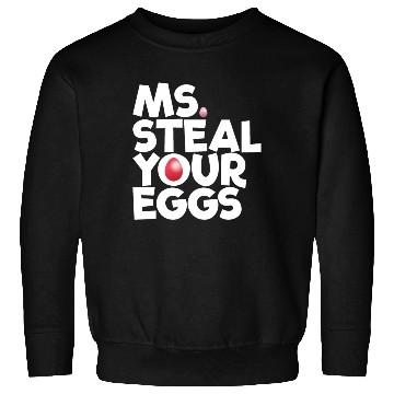Discover Ms Steal Your Eggs Kids Easter Sunday Funny Easter Sweatshirts