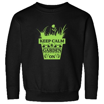 Discover Keep Calm and Garden On Sweatshirts