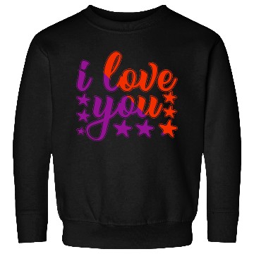 Discover I love you Sweatshirts