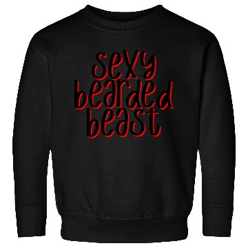 Discover Sexy Bearded Beast 3 Sweatshirts