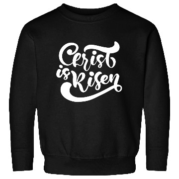 Discover He Is Risen Religious Easter Sweatshirts