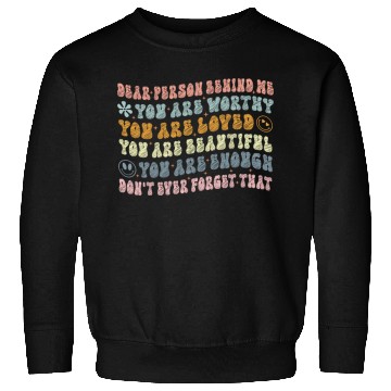Discover Dear Person Behind Me You Are Amazing Beautiful Sweatshirts