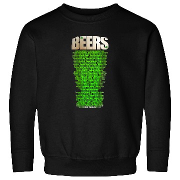 Discover Types of beer edition St Patrick's day Sweatshirts