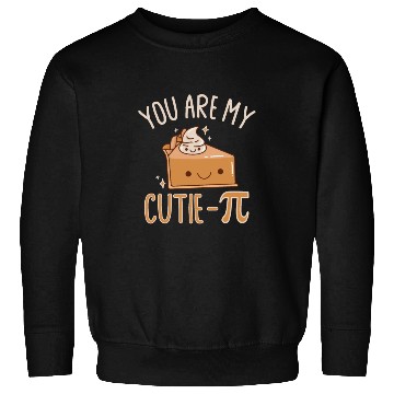 Discover You Are My Cutie Pie Pi Day 2023 Math Sweatshirts