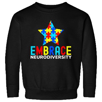 Discover Embrace Neurodiversity Sweatshirts