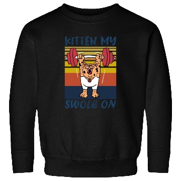 Discover Kitten My Swole On Funny Gym Cat Meme Sweatshirts