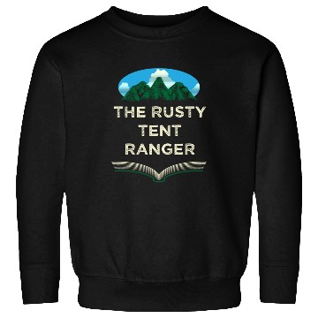 Discover The Rusty Tent Ranger Camping Friends Camper Buddy Sweatshirts