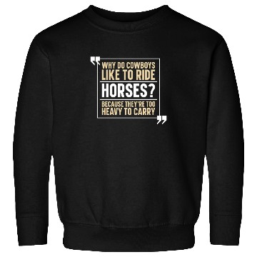 Discover Horse Riding Hilarious Endurance Riding Sweatshirts