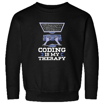 Discover Coding Is My Therapy Coder Code Programmer Sweatshirts