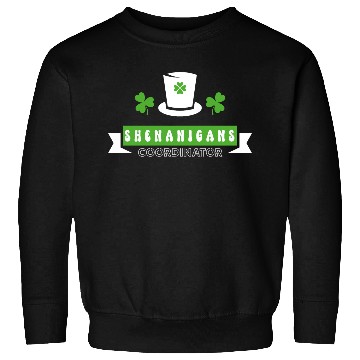 Discover shenanigans coordinator st patricks day Sweatshirts