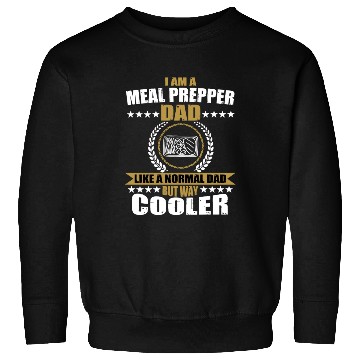 Discover Funny Meal Prep Dad For Men Sweatshirts