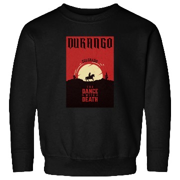 Discover Durango Colorado wild west town Sweatshirts
