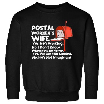 Discover Postal Worker's Wife Sweatshirts