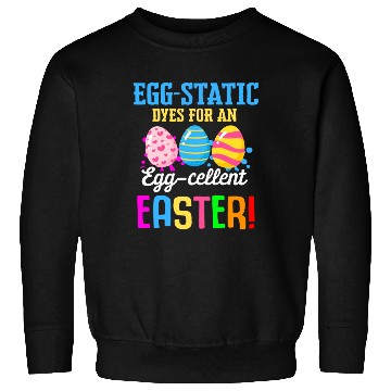 Discover Easter Colorful Egg Dye Rabbit Egg Hunt Sweatshirts