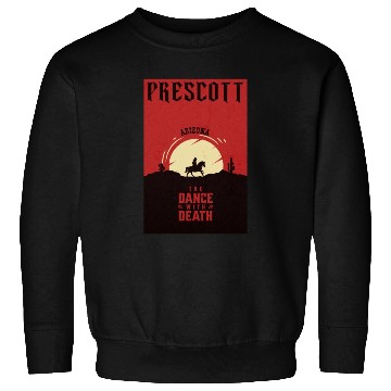 Discover Prescott Arizonna wild west town Sweatshirts