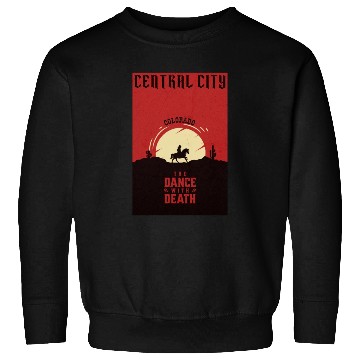Discover Central City Colorado wild west town Sweatshirts