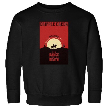 Discover Cripple Creek Colorado wild west town Sweatshirts
