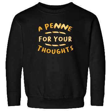 Discover A Penne For Your Thought Italian Italy Flag Pasta Sweatshirts