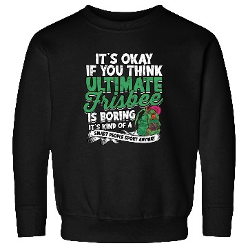 Discover Ultimate Frisbee Importanter Disc Golf Ultimate Sweatshirts