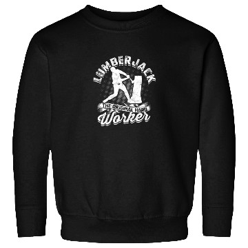 Discover Lumberjack - the original hard worker - Lumberjack Sweatshirts