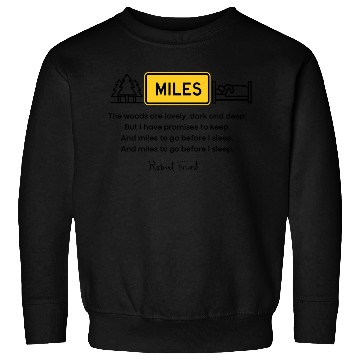 Discover MILES TO GO BEFORE I SLEEP (yellow) Sweatshirts