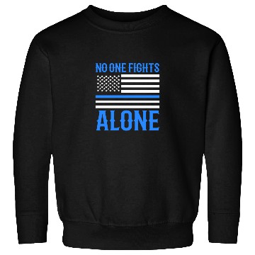 Discover No One Fights Alone Thin Blue Line Police Sweatshirts
