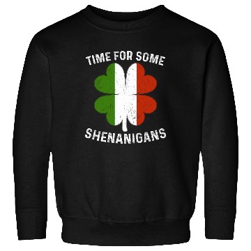 Discover St. Patrick's Time For Some Shenanigans Clover Sweatshirts
