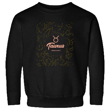 Discover Taurus Determined Astronomy Sweatshirts